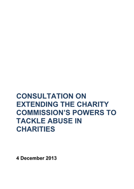 Consultation on Extending the Charity Commission's Powers to Tackle Abuse in Charities