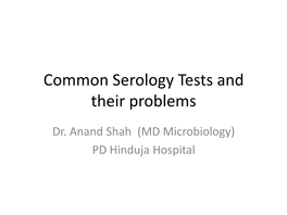 Common Serology Tests and Their Problems