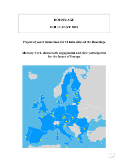 DOUZELAGE HOUFFALIZE 2018 Project of Youth Immersion for 12 Twin Cities of the Douzelage Memory Work, Democratic Engagement