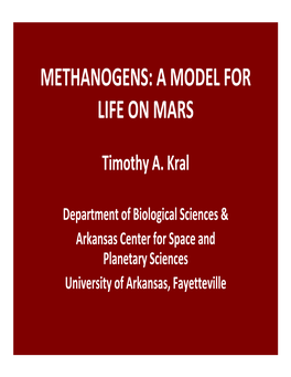 Methanogens: a Model for Life on Mars