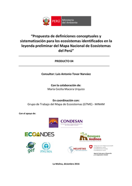 “Propuesta De Definiciones Conceptuales Y Sistematización Para Los Ecosistemas Identificados En La Leyenda Preliminar Del Mapa Nacional De Ecosistemas Del Perú”
