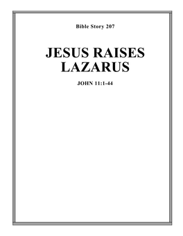 Jesus Raises Lazarus