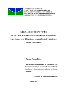 INTERAÇÕES TOSPOVÍRUS- PLANTA: Caracterização Estrutural De Proteínas De Tospovírus E Identificação De Interações Entre Proteínas Virais E Celulares