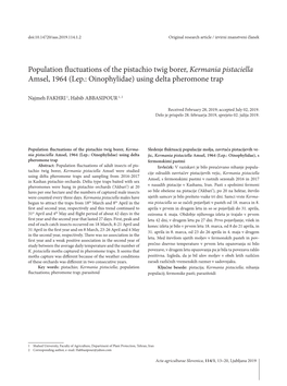 Population Fluctuations of the Pistachio Twig Borer, Kermania Pistaciella Amsel, 1964 (Lep.: Oinophylidae) Using Delta Pheromone Trap