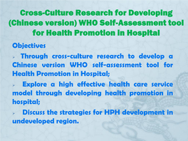 Cross-Culture Research for Developing WHO Self-Assessment