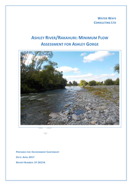 Ashley River/Rakahuri: Minimum Flow Assessment for Ashley Gorge