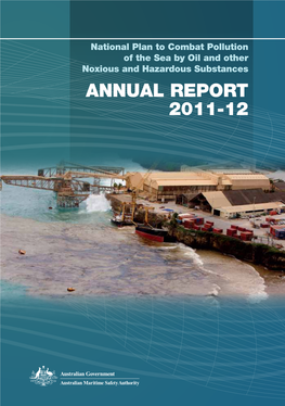 ANNUAL REPORT 2011-12 ANNUAL REPORT 2011-12 National Plan to Combat Pollution of the Sea by Oil and Other Noxious and Hazardous Substances