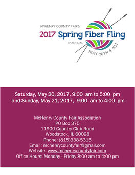 Saturday, May 20, 2017, 9:00 Am to 5:00 Pm and Sunday, May 21, 2017, 9:00 Am to 4:00 Pm