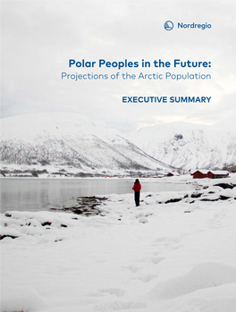 Polar Peoples in the Future: Projections of the Arctic Population