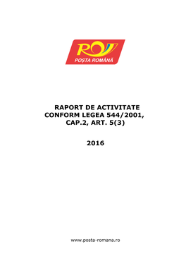 Raport De Activitate Conform Legea 544/2001, Cap.2, Art. 5(3)