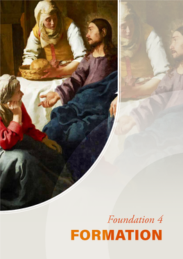 FORMATION 154 GO MAKE DISCIPLES | SYDNEY ARCHDIOCESAN MISSION PLAN Foundation 4: Formation