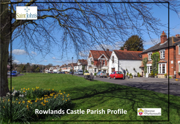 Rowlands Castle Parish Profile a Warm Welcome from St John’S!