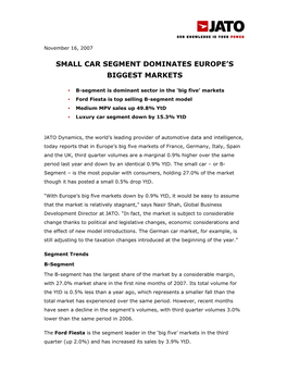 Small Car Segment Dominates Europe's Biggest Markets 16.11.2007