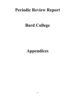 Periodic Review Report Bard College Appendices