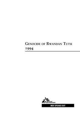 MSF Speaking out Rwandan Tutsi Genocide 1994 0.Pdf