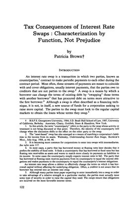 Tax Consequences of Interest Rate Swaps : Characterization by Function, Not Prejudice