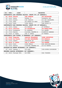 Campeonato Liga Segunda Galicia.- Grupo 3ºa ( 6ª Jornada )