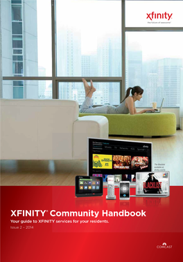 XFINITY® Community Handbook Your Guide to XFINITY Services for Your Residents