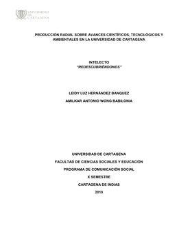 Producción Radial Sobre Avances Científicos, Tecnológicos Y Ambientales En La Universidad De Cartagena