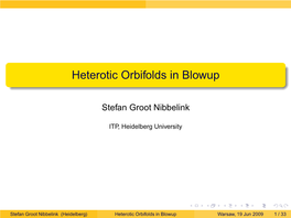 Heterotic Orbifolds in Blowup