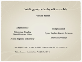 Building Polyhedra by Self-Assembly