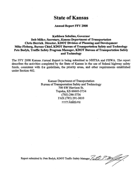 State of Kansas in the Use of Federal Highway Safety Funds, Consistent with the Guidelines, the Priority Areas, and Otber Requirements Established Under Section 402