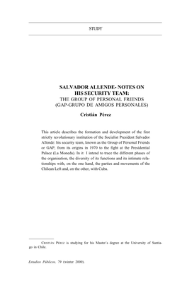 Salvador Allende- Notes on His Security Team: the Group of Personal Friends (Gap-Grupo De Amigos Personales)