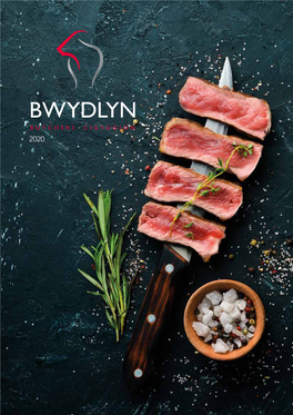 Bwydlyn Butchers Are an FSA Approved Wholesale Supplier with Full Traceability Team Records Maintained for All Our Meat