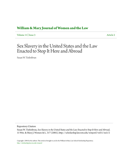 Sex Slavery in the United States and the Law Enacted to Stop It Here and Abroad Susan W