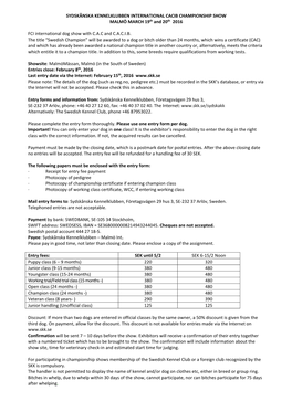 SYDSKÅNSKA KENNELKLUBBEN INTERNATIONAL CACIB CHAMPIONSHIP SHOW MALMÖ MARCH 19Th and 20Th 2016