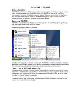 Tutorial - Winrar Introduction: Winrar Has Become One of the Most Popular Archiving Programs for Windows Today