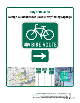 City of Oakland Design Guidelines for Bicycle Wayfinding Signage 7’ Minimum 10’ Typical