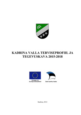 Kadrina Valla Terviseprofiil Ja Tegevuskava 2015-2018