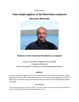 From Simple Algebras to the Block-Kato Conjecture Alexander Merkurjev