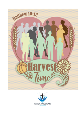 Matthew 10-12: Harvest Time