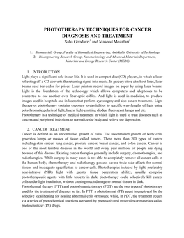 PHOTOTHERAPY TECHNIQUES for CANCER DIAGNOSIS and TREATMENT Saba Goodarzi1 and Masoud Mozafari2