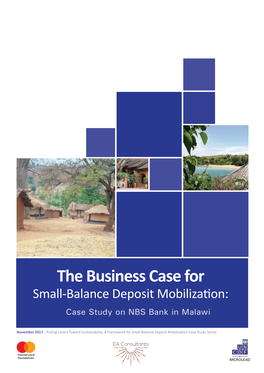 The Business Case for Small-Balance Deposit Mobilization: Case Study on NBS Bank in Malawi