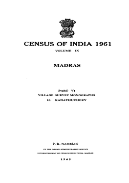 Village Survey Monographs, 16 Kadathuchery, Part VI, Vol-IX