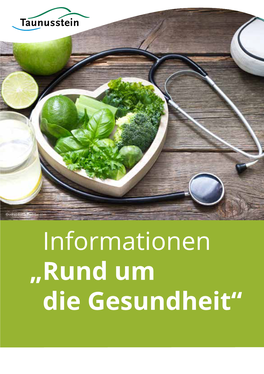 Informationen „Rund Um Die Gesundheit“ Herausgeber Magistrat Der Stadt Taunusstein Fachbereich Bürgerdienste