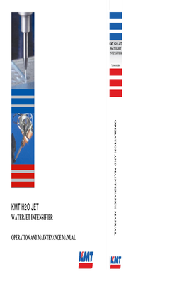 Kmt H2o Jet Waterjet Intensifier