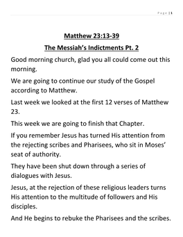 Matthew 23:13-39 the Messiah's Indictments Pt. 2 Good Morning