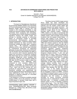 10.6 ADVANCES in DOWNBURST MONITORING and PREDICTION with GOES-16 Kenneth L. Pryor Center for Satellite Applications and Resear