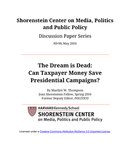 The Dream Is Dead: Can Taxpayer Money Save Presidential Campaigns?