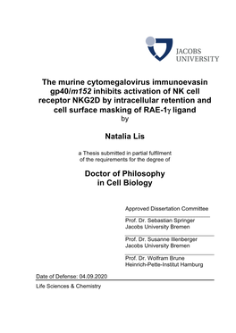 The Murine Cytomegalovirus Immunoevasin Gp40/M152 Inhibits