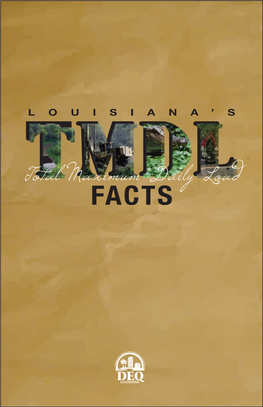 Total Maximum Daily Load) Is a Pollution Budget for a Specific Ach TMDL Contains Key Elements: Waterbody (River, Lake, Stream, Etc.)