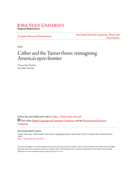 Cather and the Turner Thesis: Reimagining America's Open Frontier Tonya Ann Tienter Iowa State University