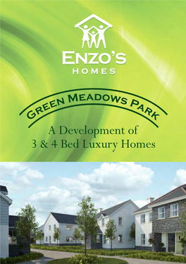 A Development of 3 & 4 Bed Luxury Homes