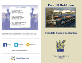 Irwindale Station Dedication County’S Measure R Half-Cent Sales Tax, Approved by Voters in 2008
