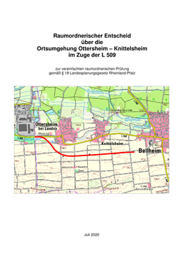 Raumordnerischer Entscheid Über Die Ortsumgehung Ottersheim – Knittelsheim Im Zuge Der L 509