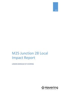 M25 Junction 28 Local Impact Report